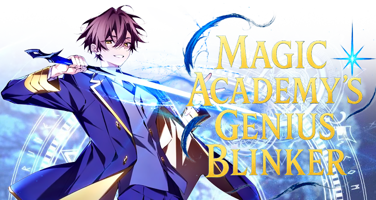 Magic Academy's Genius Blinker อัจฉริยะแห่งสถาบันเวทมนตร์